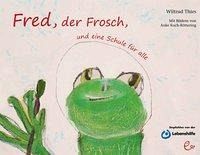 Thies: Fred, der Frosch, und eine Schule für alle